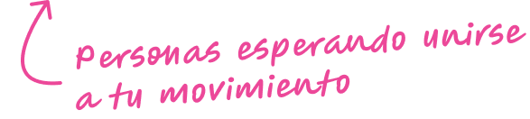 Personas esperando a unirse a tu movimiento